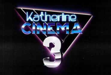 Katherine Cinema 3